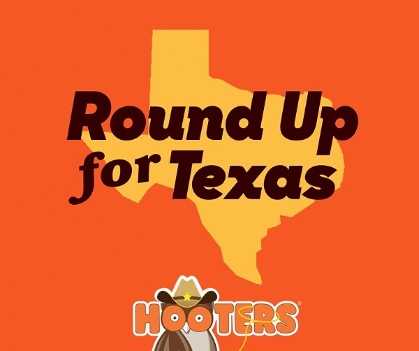 Hooters Invites America to ‘Round Up for Texas’ in Road to Recovery from Historic Statewide Storms